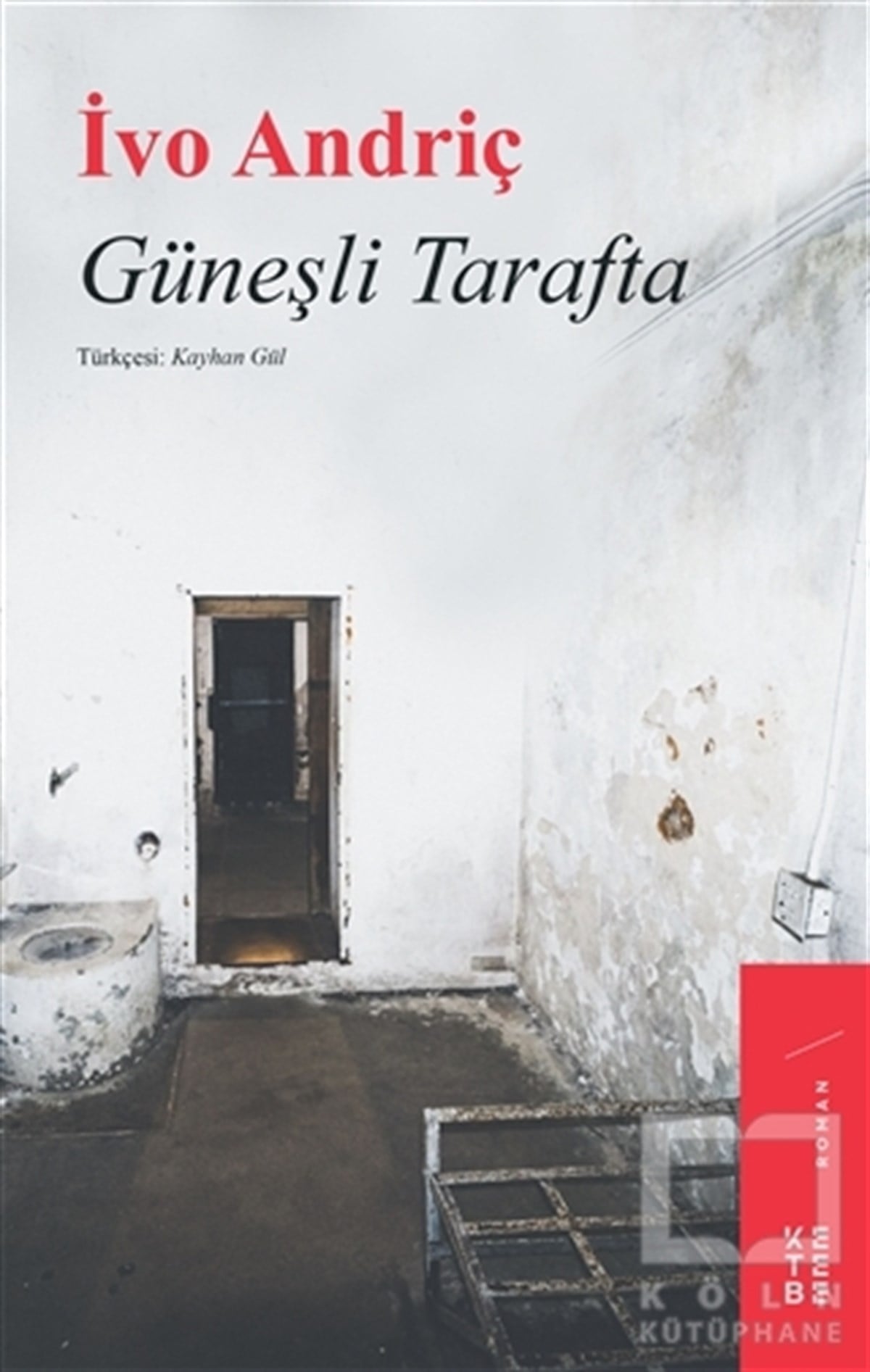 İvo AndriçTürkçe RomanlarGüneşli Tarafta