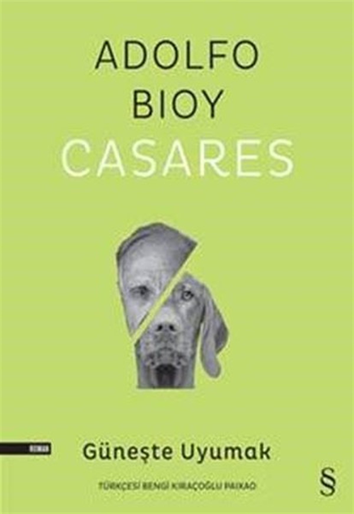Adolfo Bioy CasaresDünya RomanGüneşte Uyumak