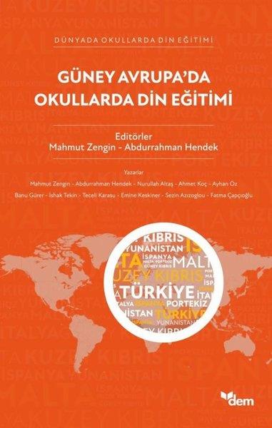 KolektifDinGüney Avrupa'da Okullarda Din Eğitimi - Dünyada Okullarda Din Eğitimi