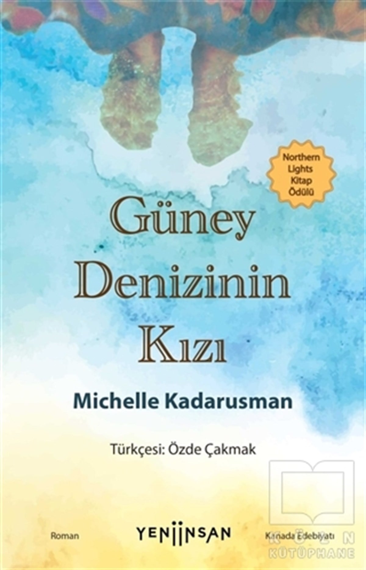 Michelle KadarusmanTürkçe RomanlarGüney Denizinin Kızı