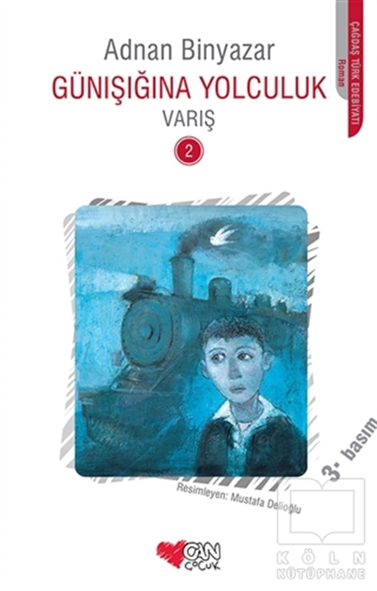 Adnan BinyazarGençlik EdebiyatıGünışığına Yolculuk - Varış 2