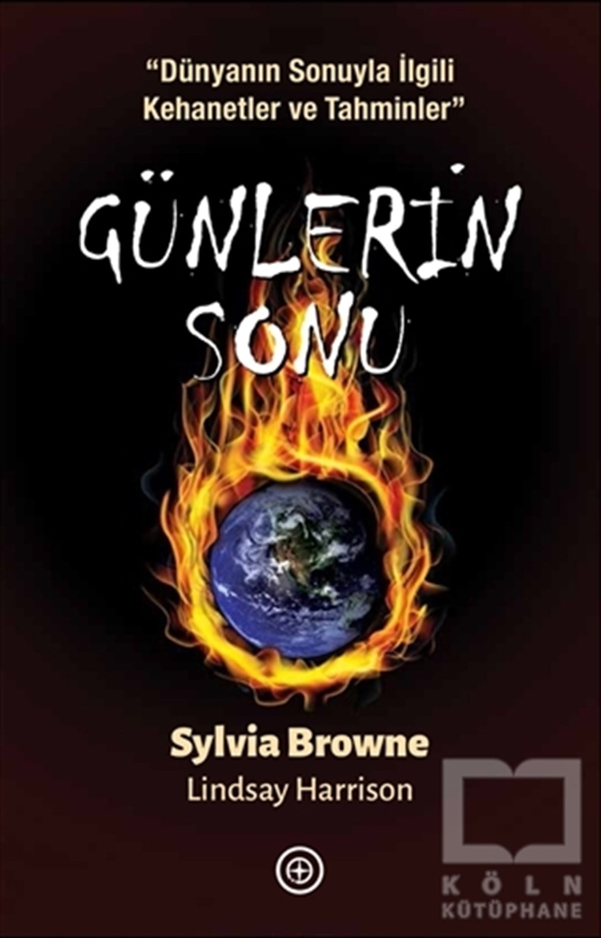 Sylvia BrowneParapsikoloji KitaplarıGünlerin Sonu