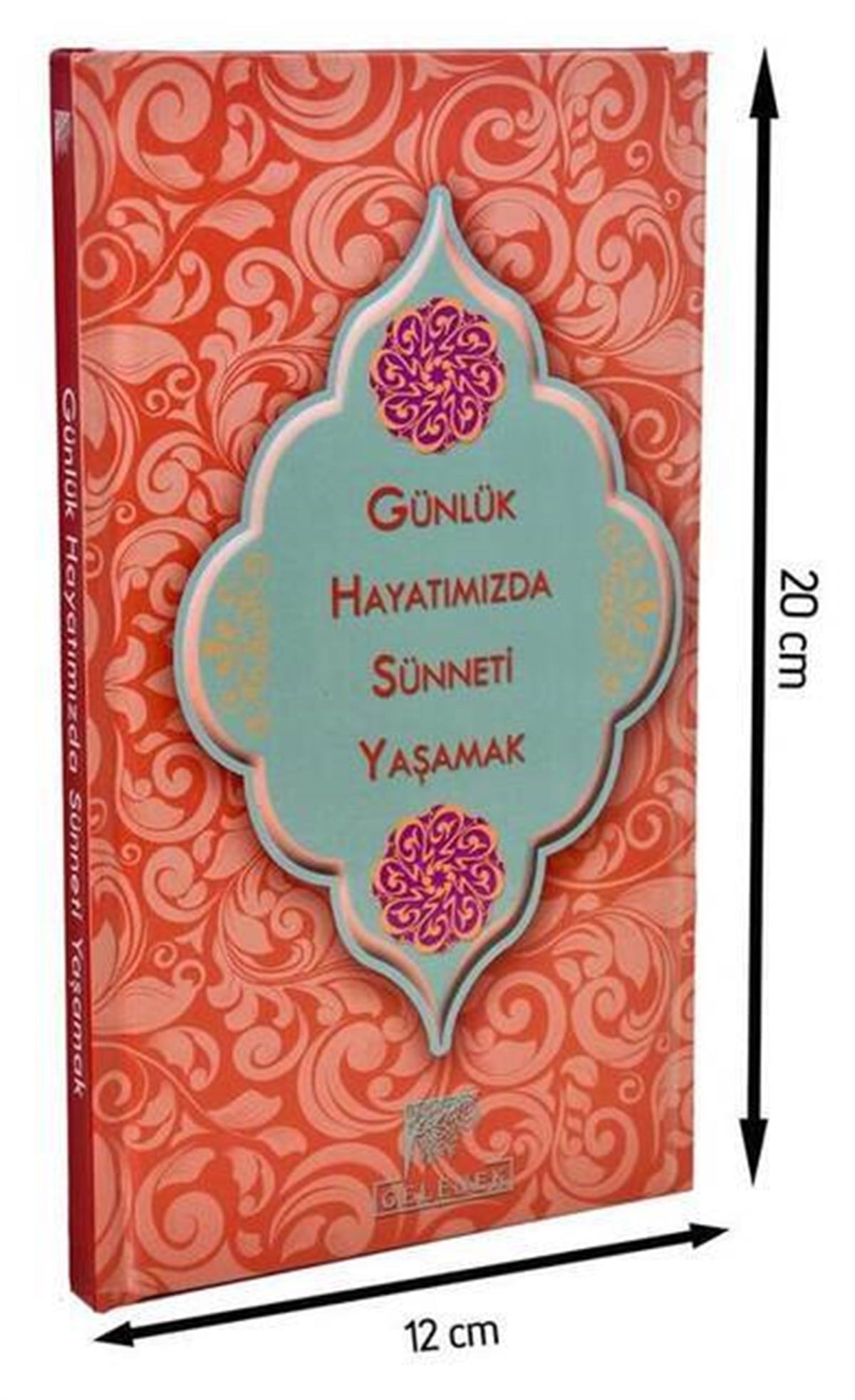 Günlük Hayatımızda Sünneti Yaşamak (A.Geylani)-1515