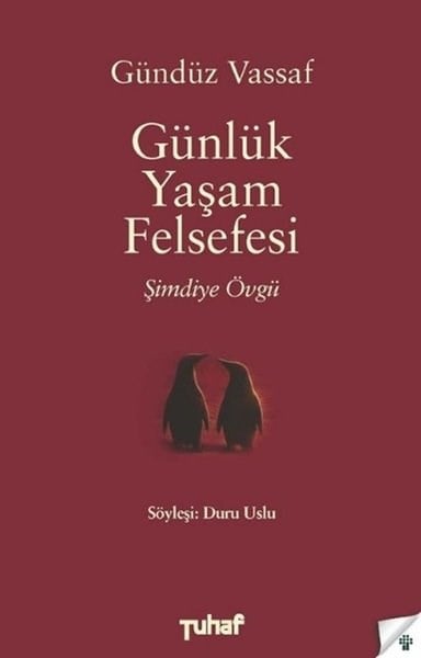 Gündüz VassafPsikoloji KitaplarıGünlük Yaşam Felsefesi - Şimdiye Övgü
