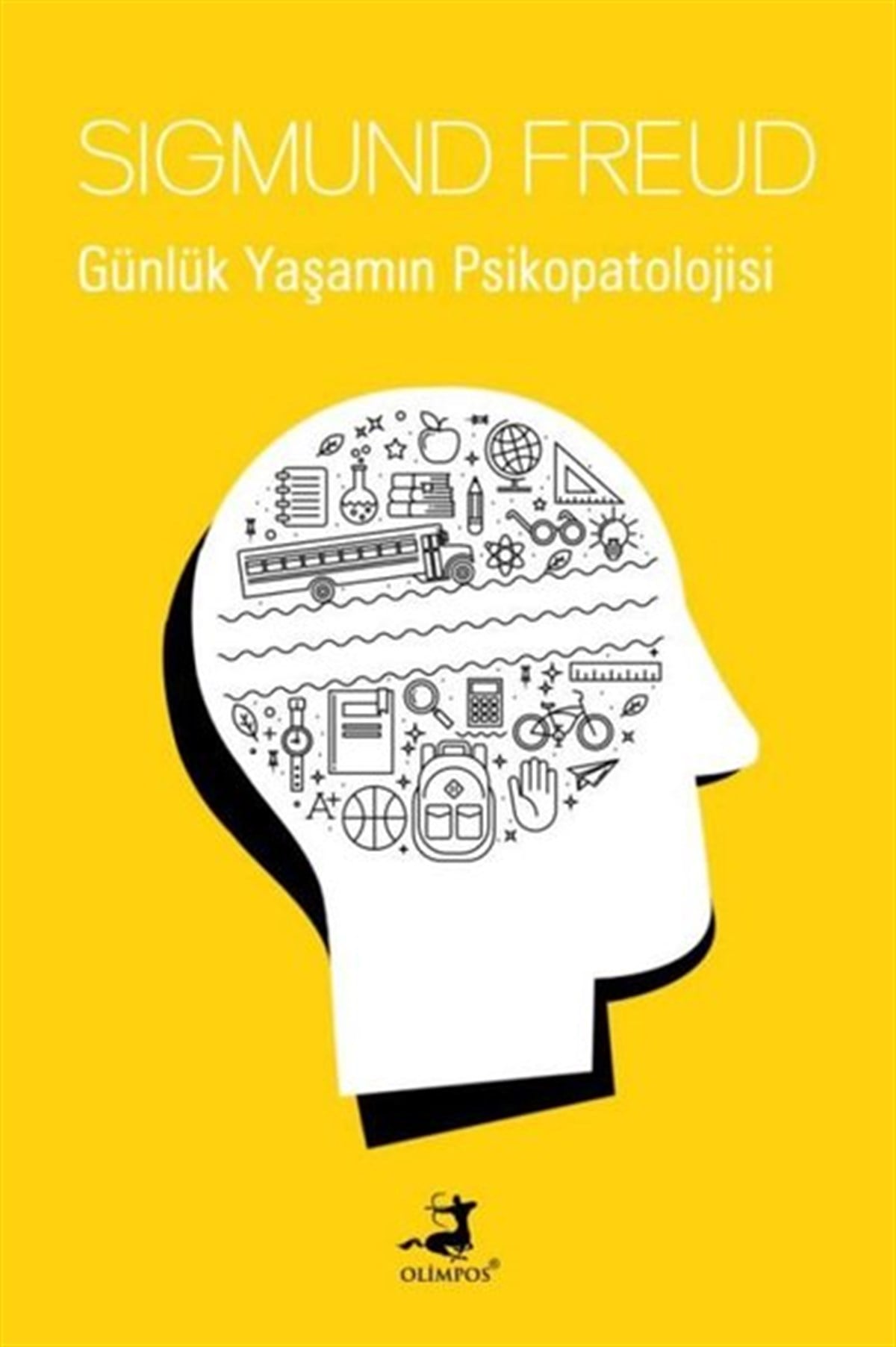 Sigmund FreudPsikoloji BilimiGünlük Yaşamın Psikopatolojisi