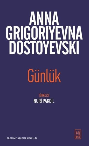 Anna Grigoriyevna DostoyevskiDünya GünlükGünlük