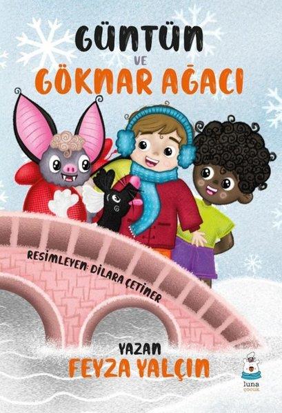 Feyza YalçınEgitim Etkinlik KitaplariGüntün ve Göknar Ağacı