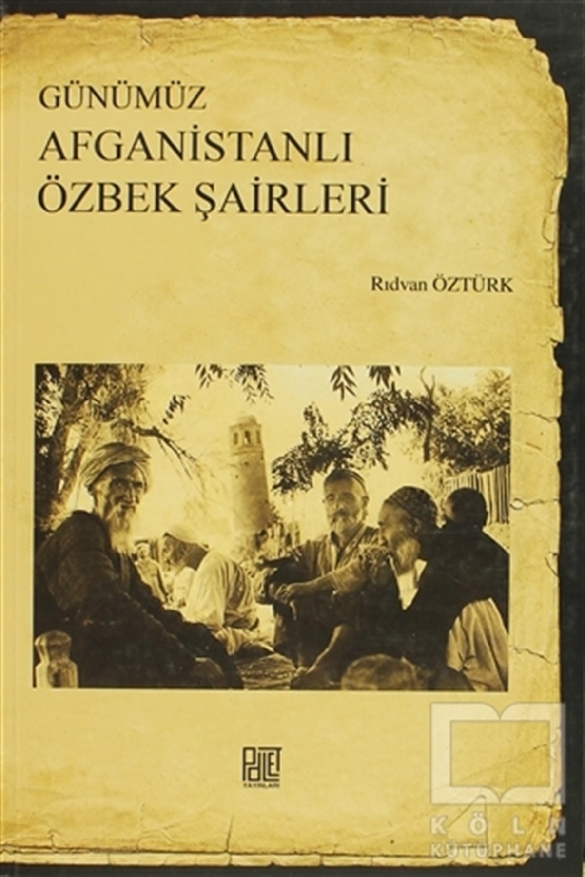 Rıdvan ÖztürkŞiirGünümüz Afganistanlı Özbek Şairleri