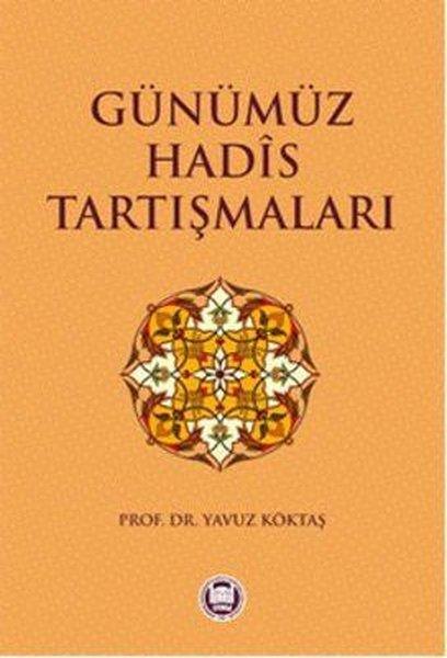 Eren Sakızİslami KitaplarGünümüz Hadis Tartışmaları