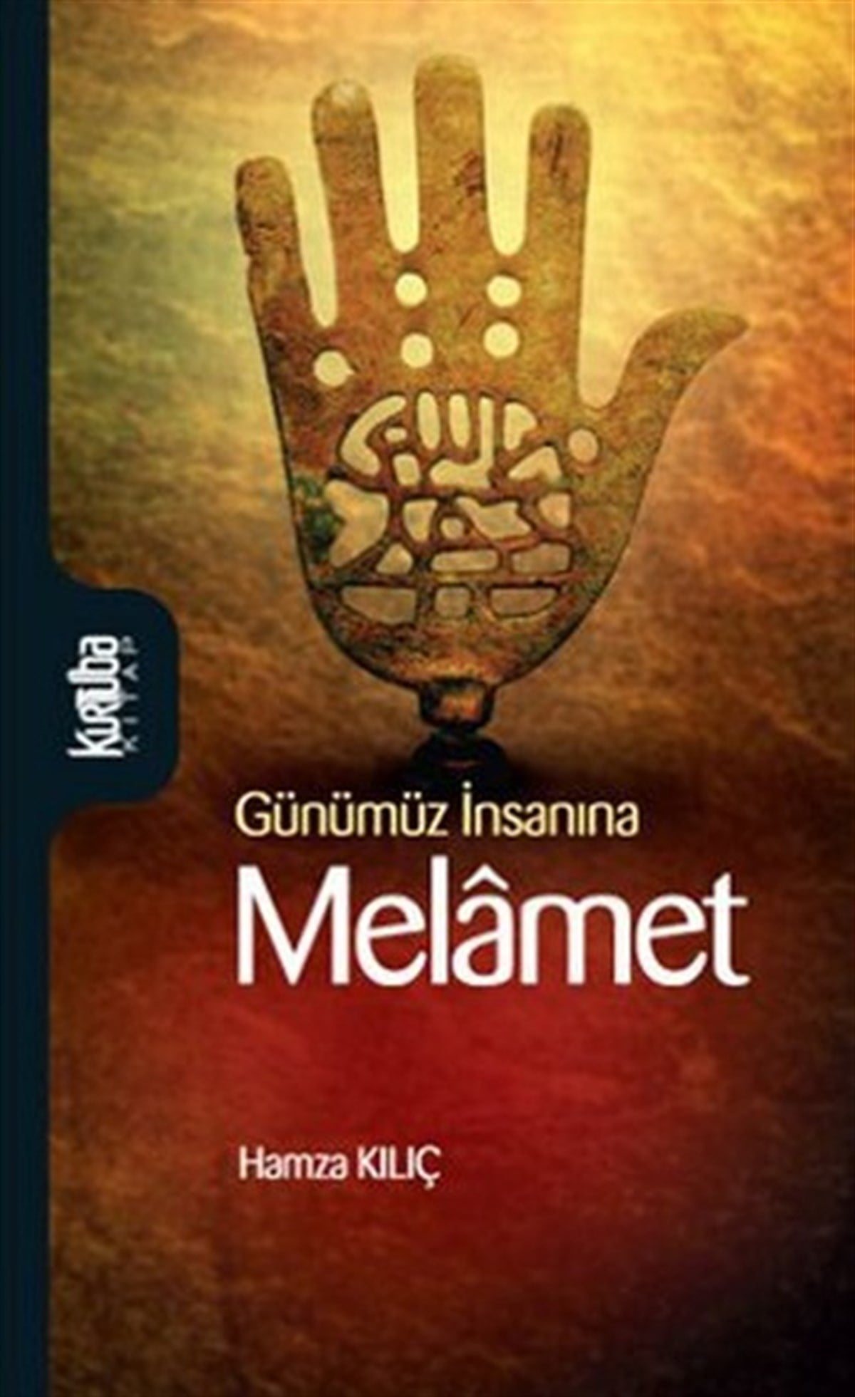 İrfan GüngörürTasavvuf KitaplarıGünümüz İnsanına Melamet