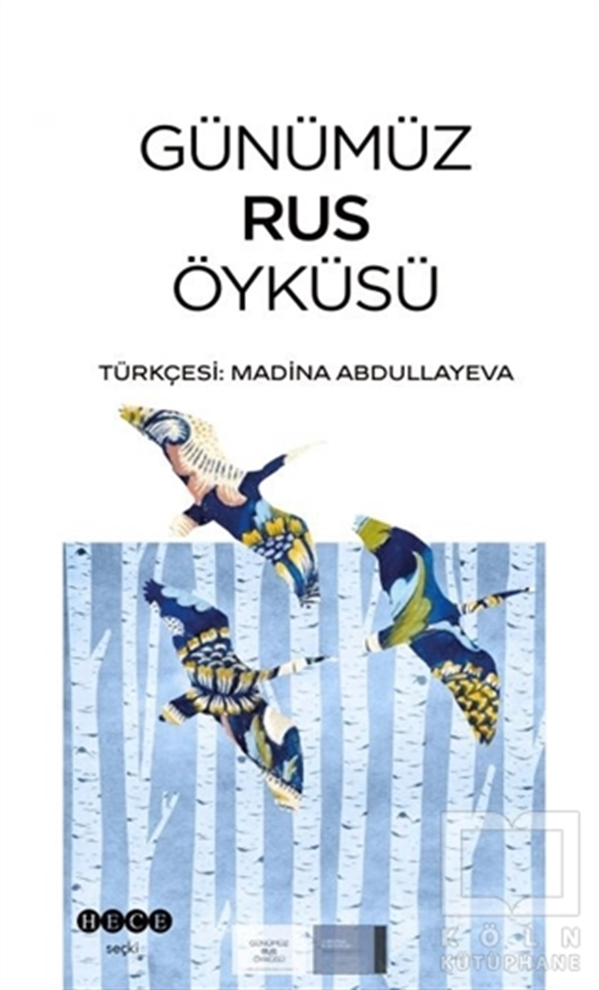 KolektifHikaye (Öykü) KitaplarıGünümüz Rus Öyküsü