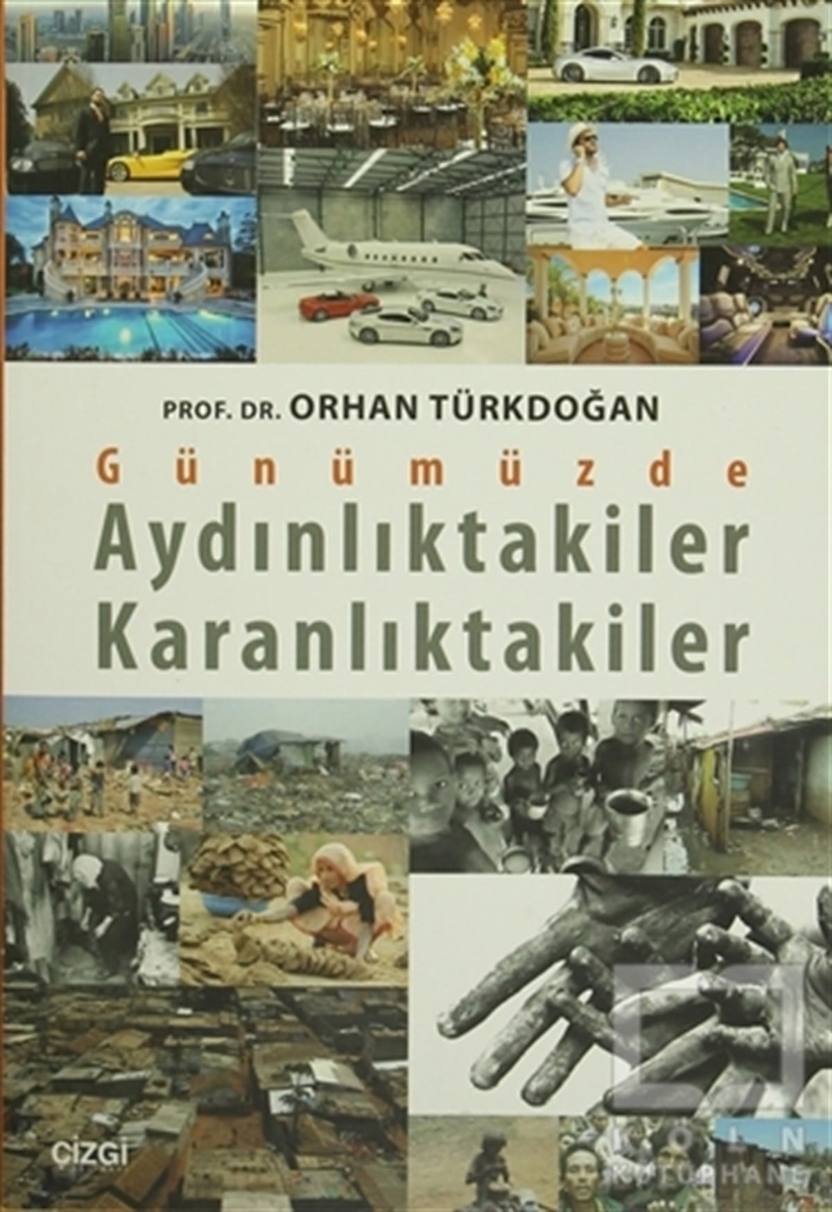 Orhan TürkdoğanGenel SosyolojiGünümüzde Aydınlıktakiler Karanlıktakiler