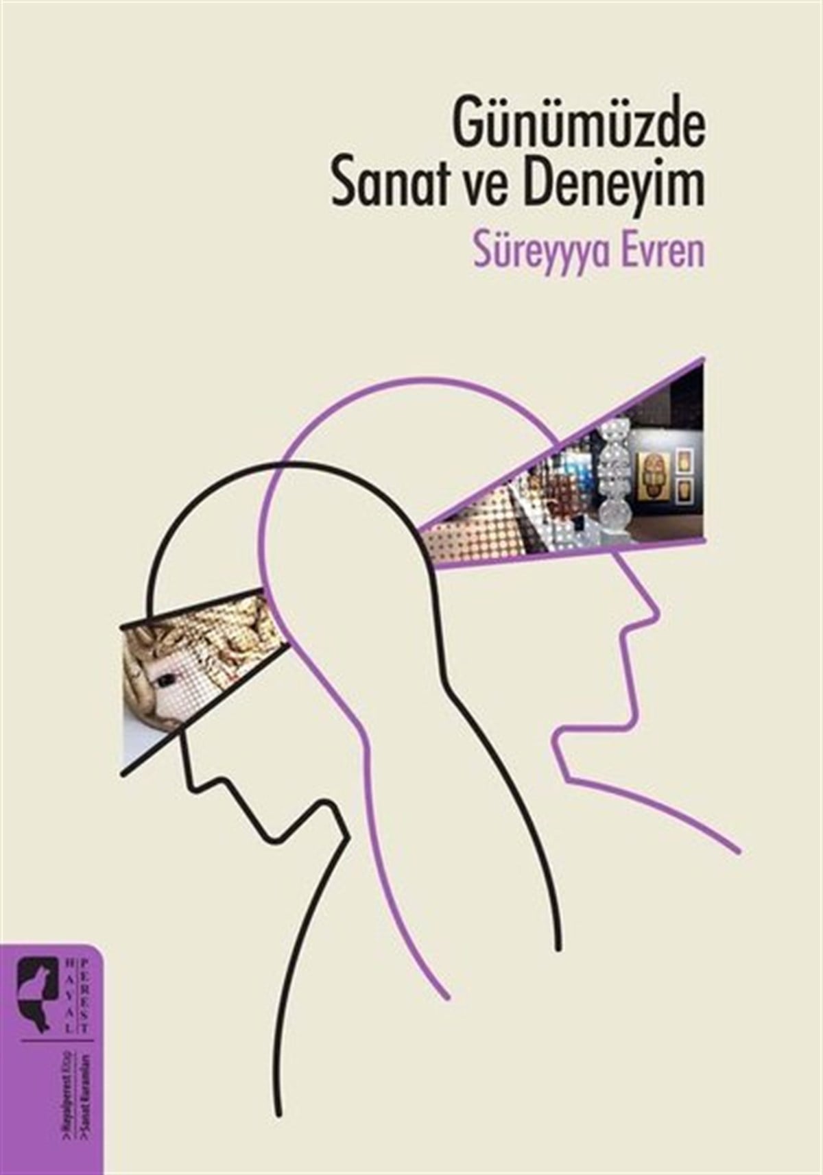 Süreyyya EvrenSanat Kuramı KitaplarıGünümüzde Sanat ve Deneyim