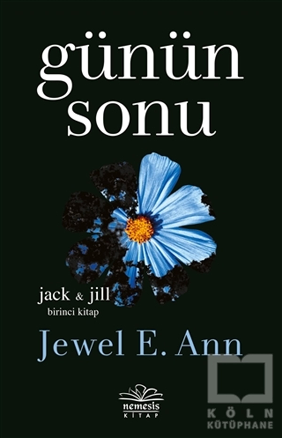 Jewel E. AnnTürkçe RomanlarGünün Sonu