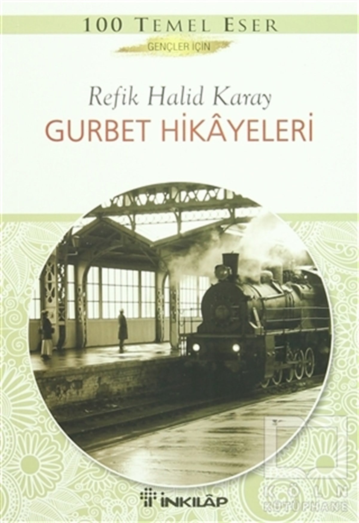 Refik Halid KarayTürk EdebiyatıGurbet Hikayeleri