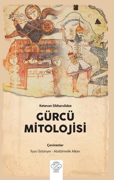 Ketevan SikharulidzeMitoloji EfsaneGürcü Mitolojisi