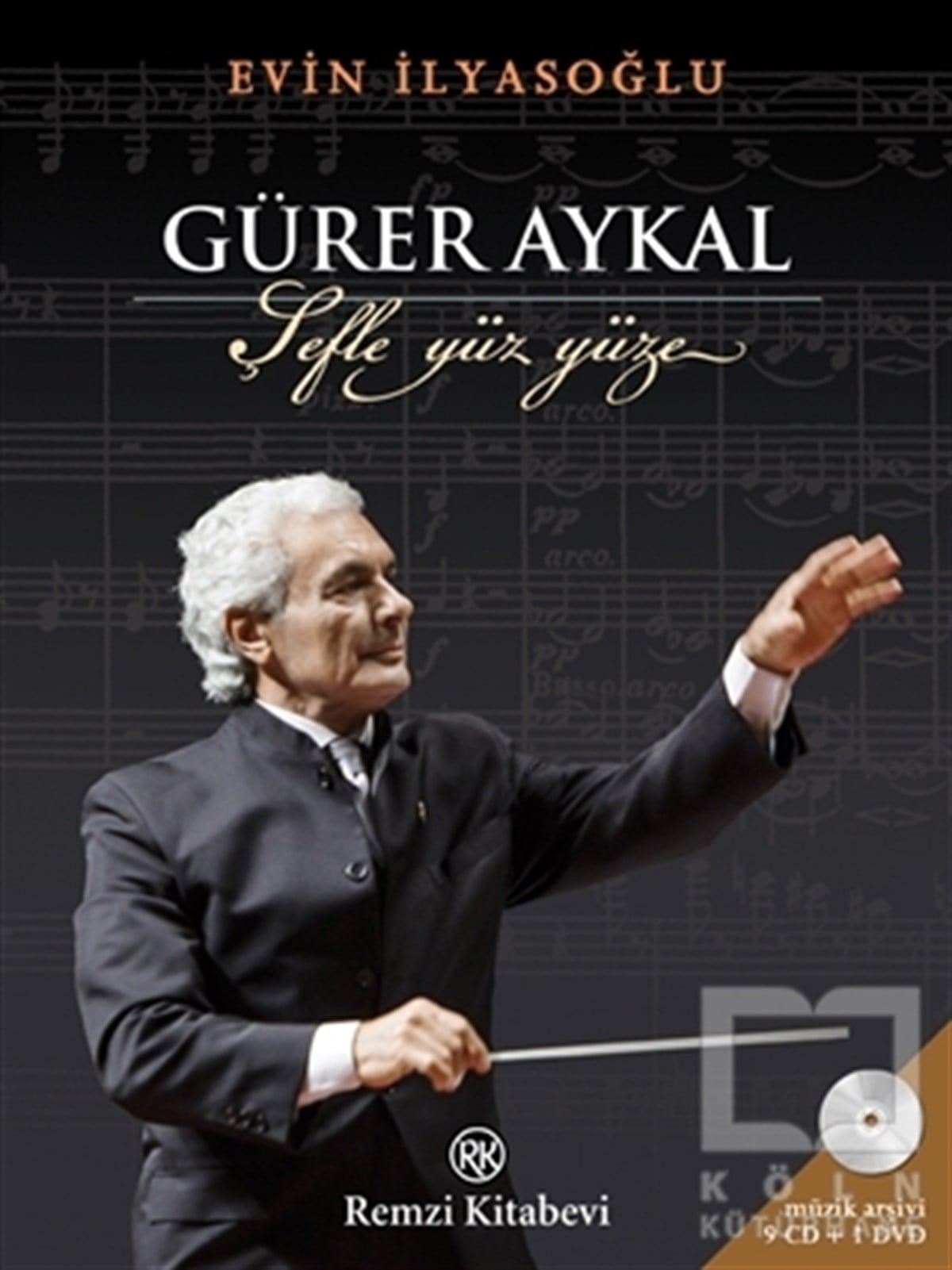 Evin İlyasoğluBiyografi-OtobiyogafiGürer Aykal: Şefle Yüz Yüze