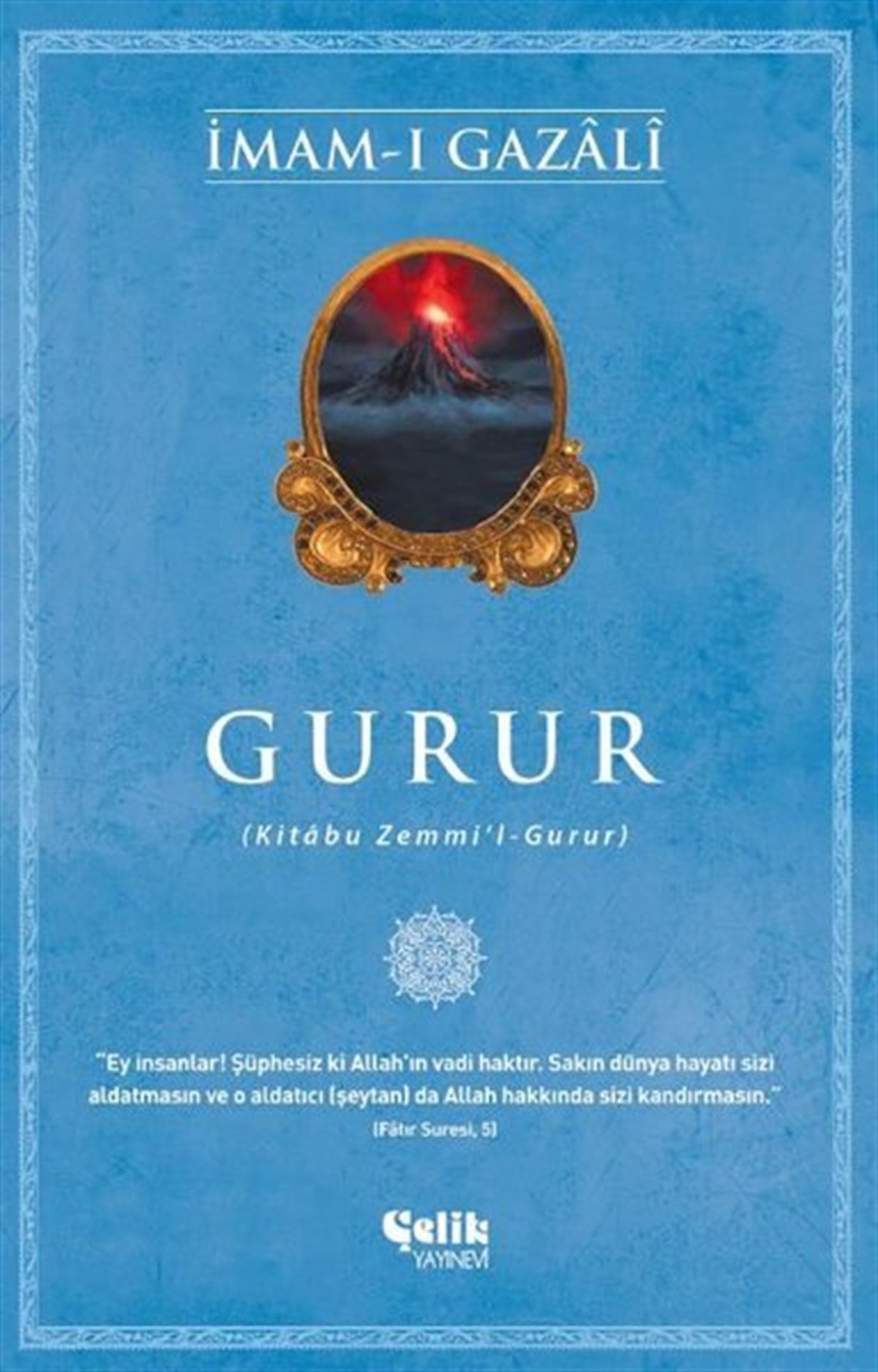 İmam-ı GazaliDinGurur: Kitabu Zemmi'l-Gurur