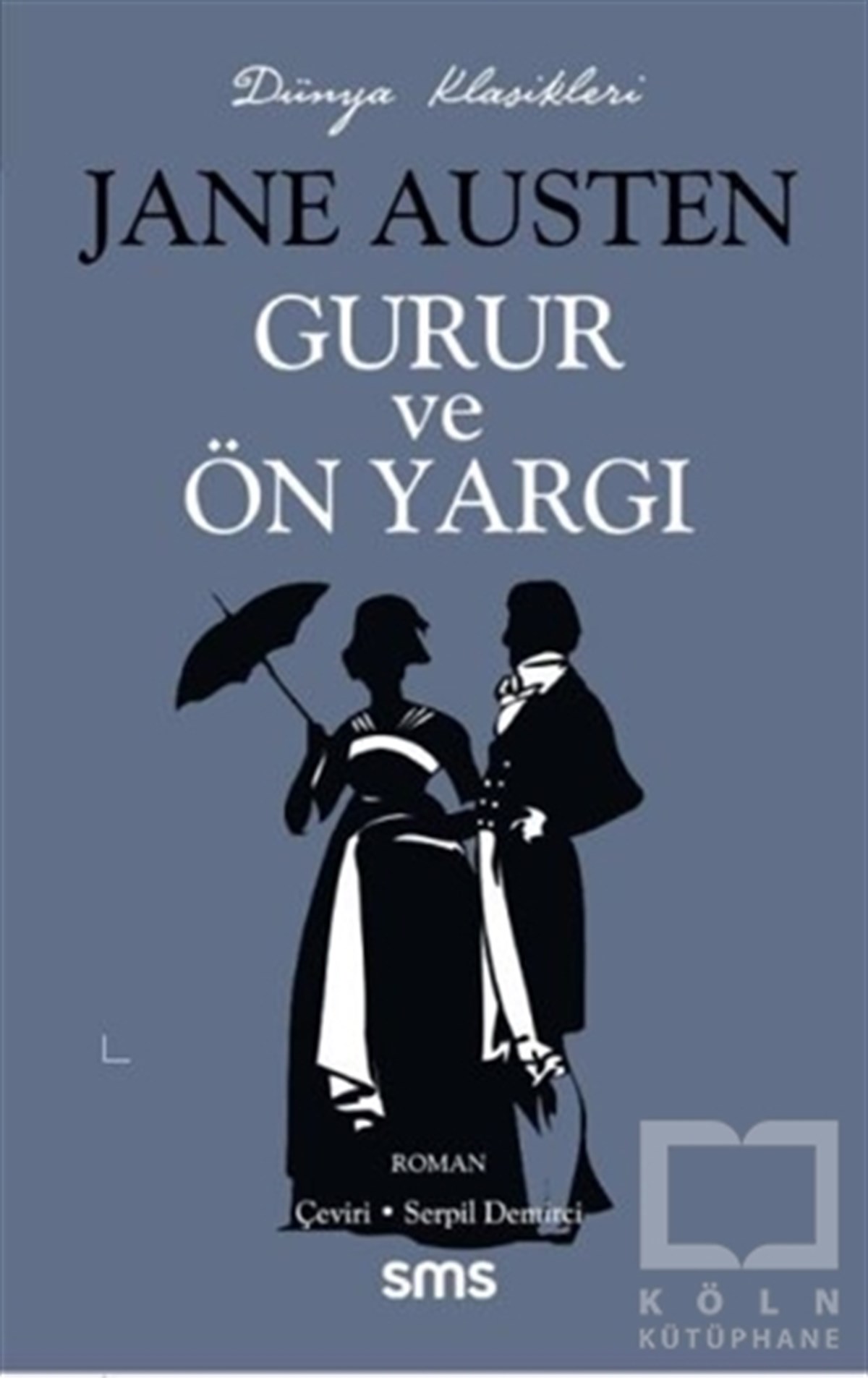 Jane AustenDünya Klasikleri & Klasik KitaplarGurur ve Önyargı