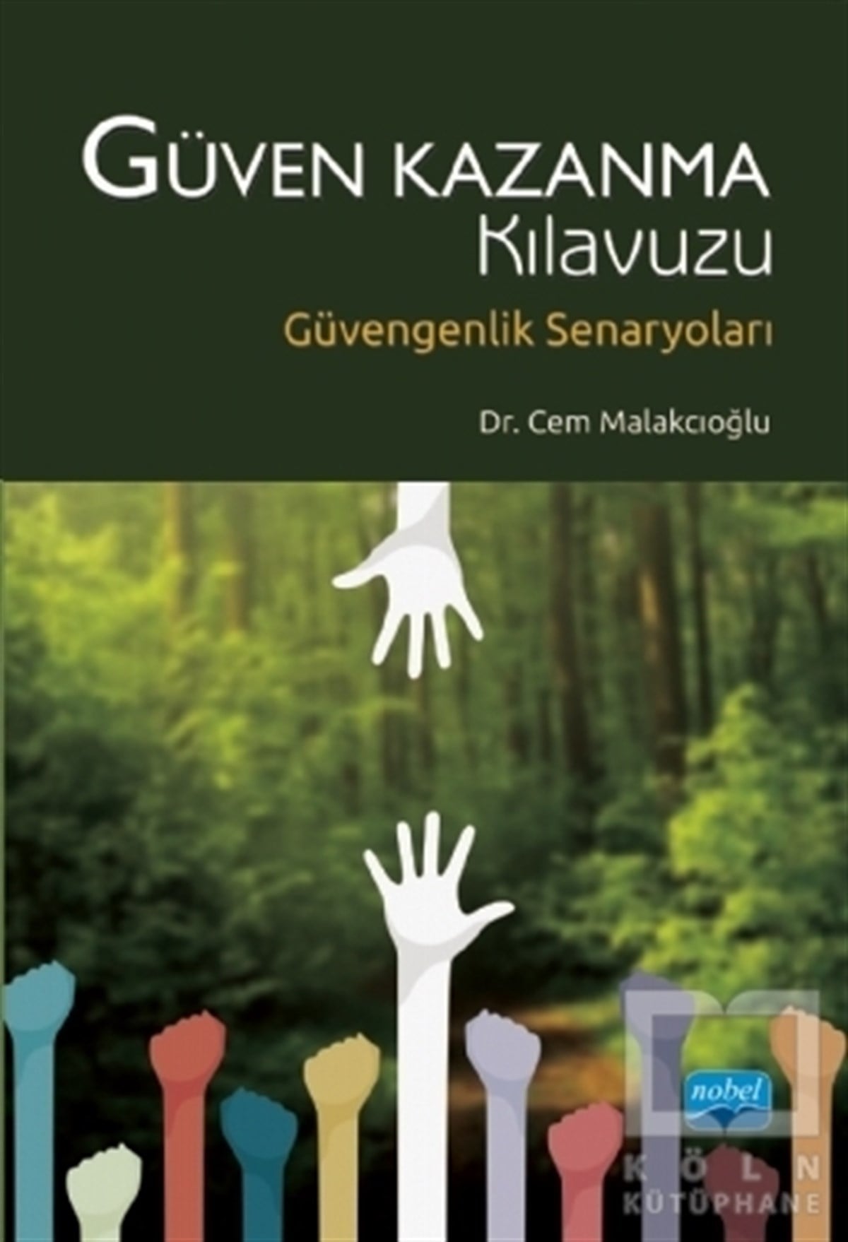 Cem MalakcıoğluKişisel GelişimGüven Kazanma Klavuzu