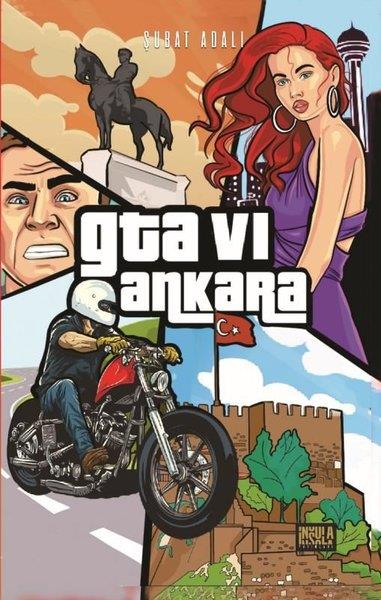 Şubat AdalıÇocuk Gençlik RomanlarıGüven Timi Askerleri - GTA 6 Ankara