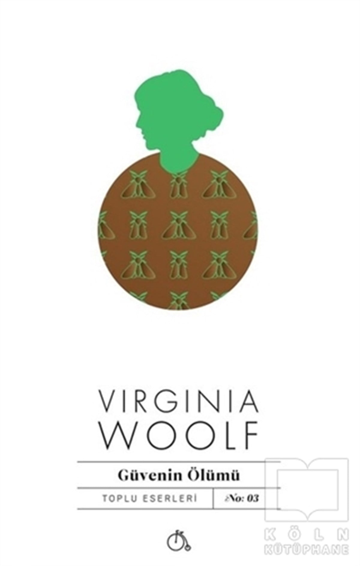 Virginia WoolfDenemeGüvenin Ölümü