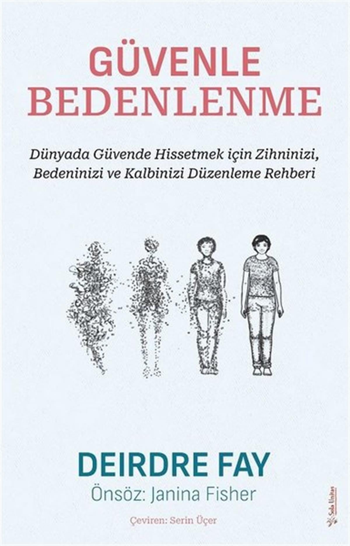 Deirdre FayPsikoloji KitaplarıGüvenle Bedenlenme