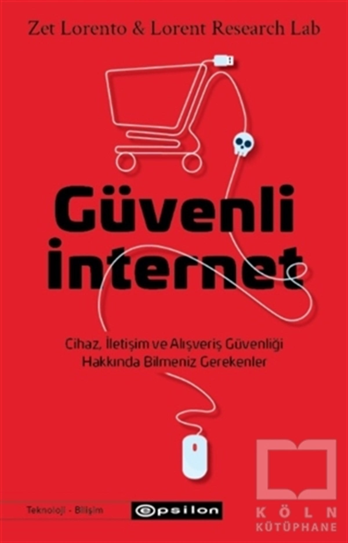 Zet LorentoTeknolojiGüvenli İnternet