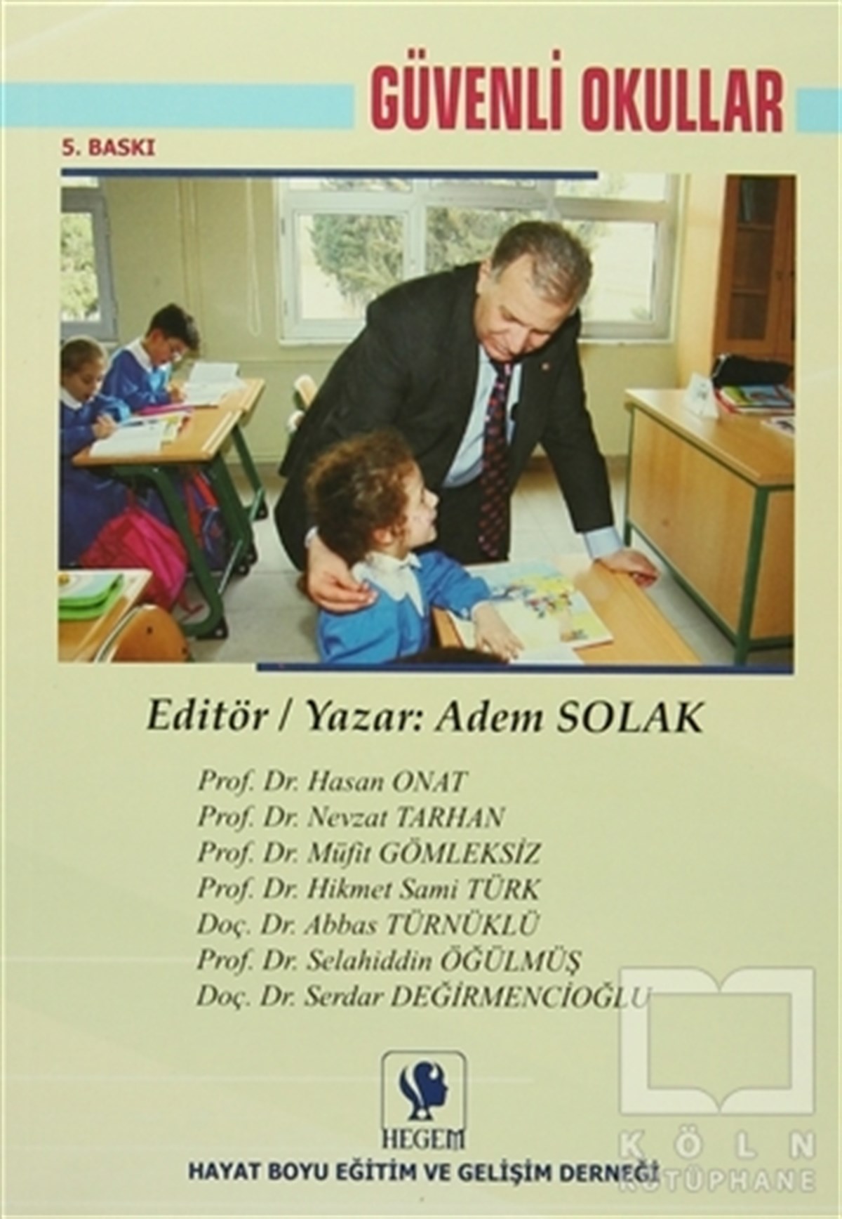 Adem SolakDiğerGüvenli Okullar