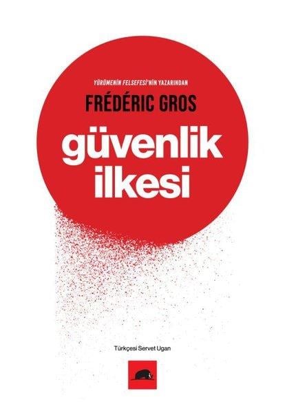 Frederic GrosFelsefe BilimiGüvenlik İlkesi