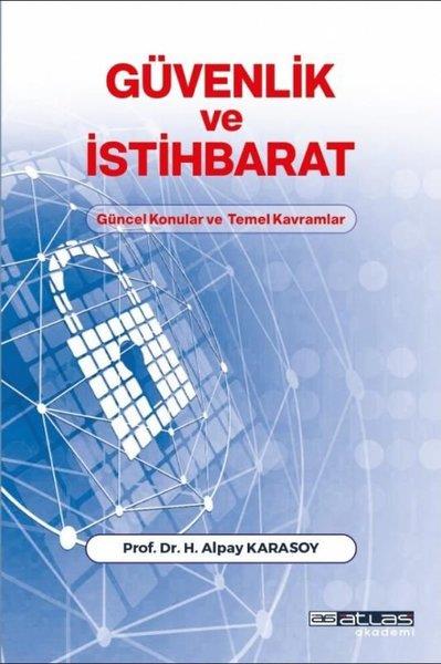 H. Alpay KarasoyDigerGüvenlik ve İstihbarat - Güncel Konular Temel Kavramlar