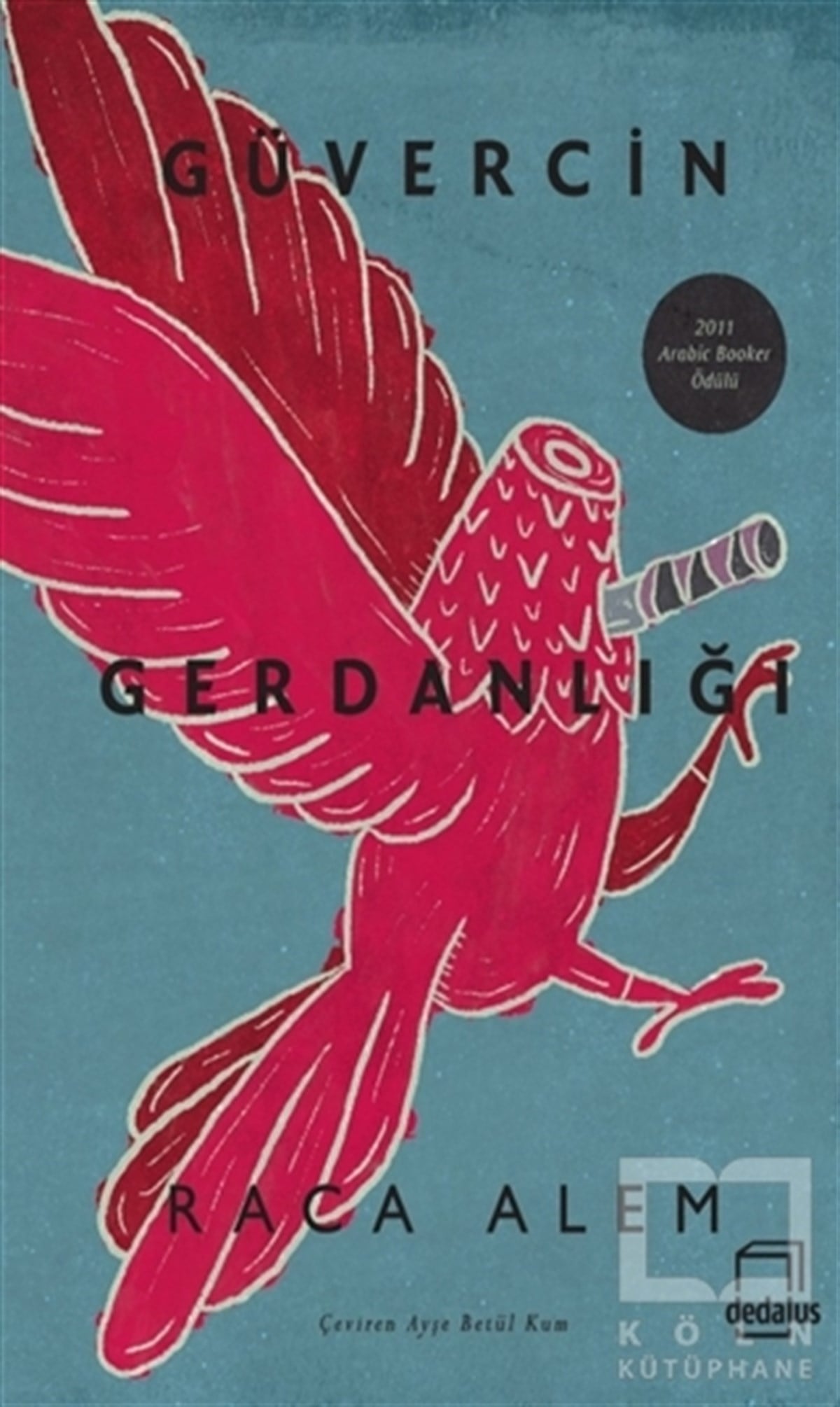 Raca AlemTürkçe RomanlarGüvercin Gerdanlığı