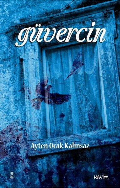 Ayten Ocak KalınsazHikaye (Öykü) KitaplarıGüvercin