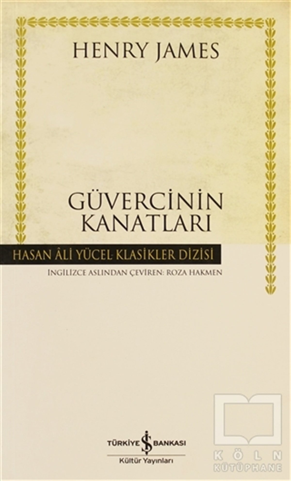 Henry Jamesİngiliz EdebiyatıGüvercinin Kanatları