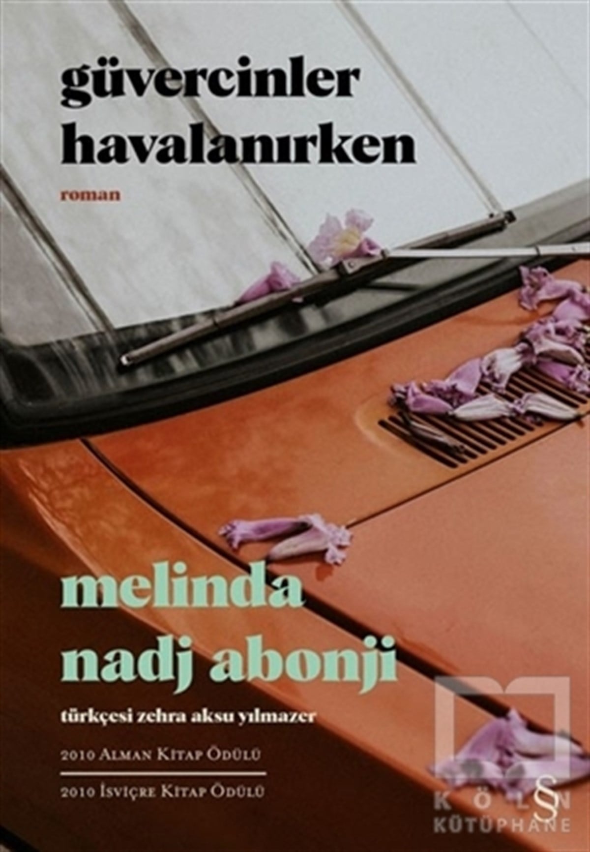 Melinda Nadj AbonjiTürkçe RomanlarGüvercinler Havalanırken