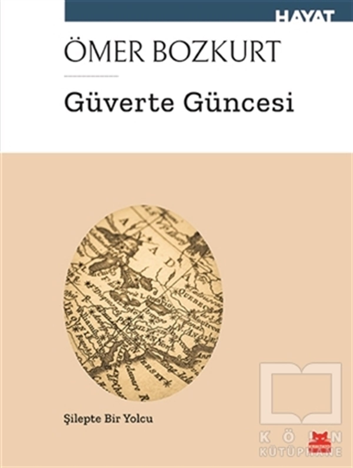 Ömer BozkurtAnı - Mektup - GünlükGüverte Güncesi