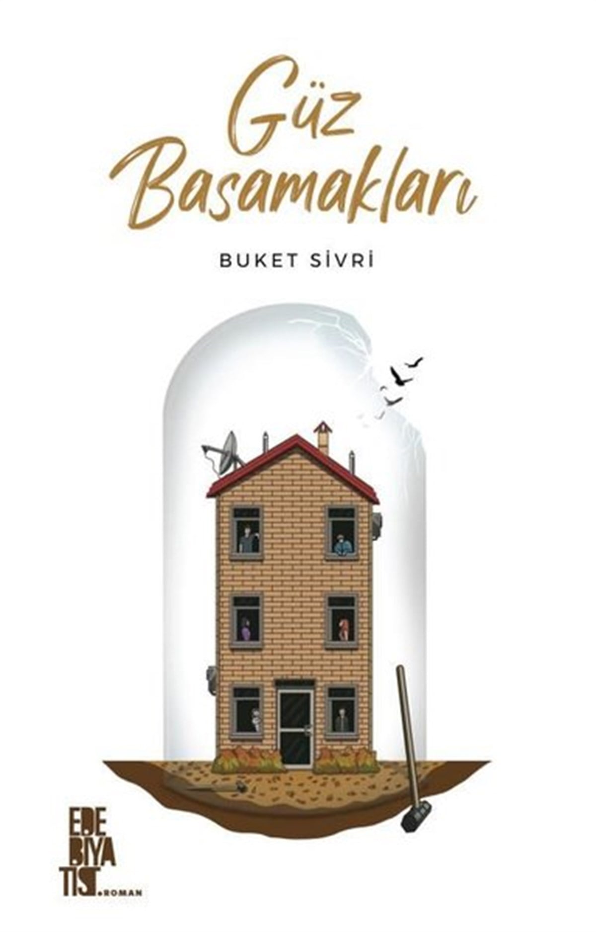 Buket SivriTürkiye RomanGüz Basamakları