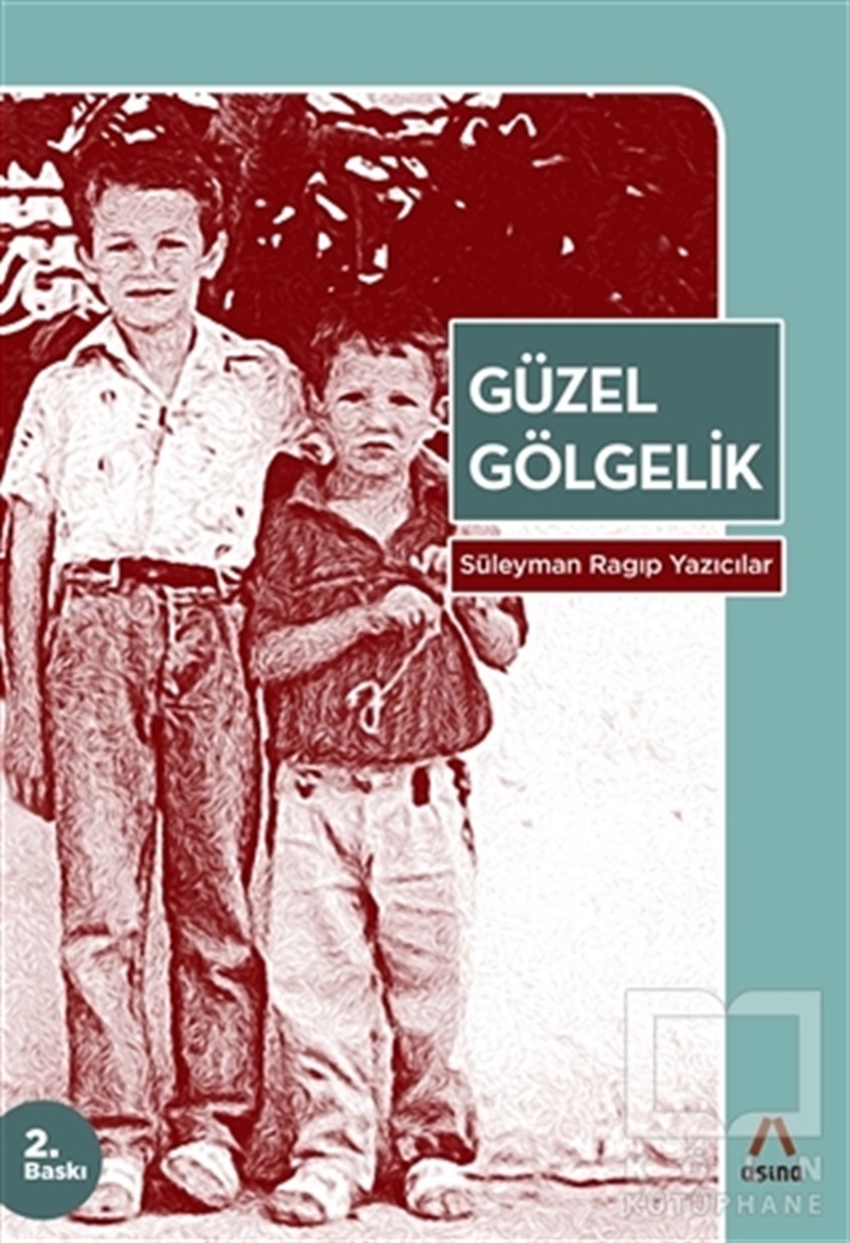 Süleyman Ragıp YazıcılarŞiirGüzel Gölgelik