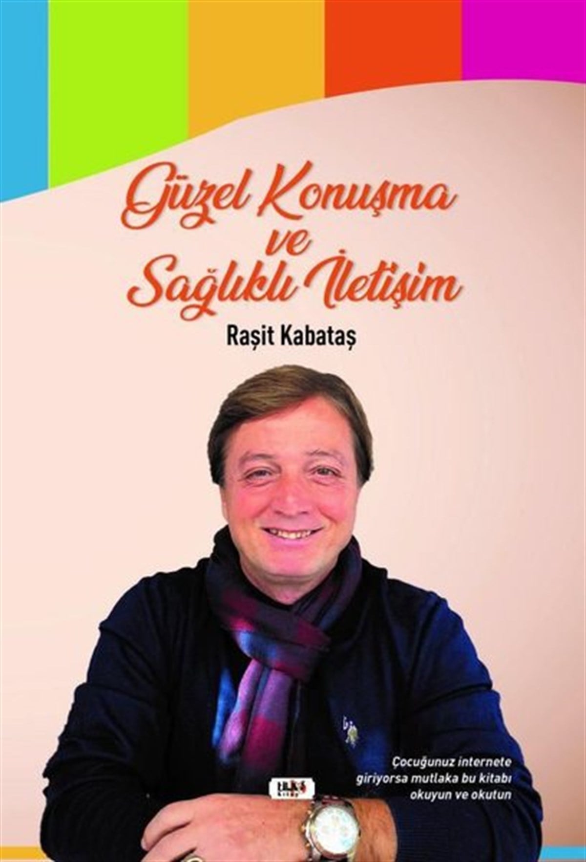 Raşit KabataşDeneme KitaplarıGüzel Konuşma ve Sağlıklı İletişim