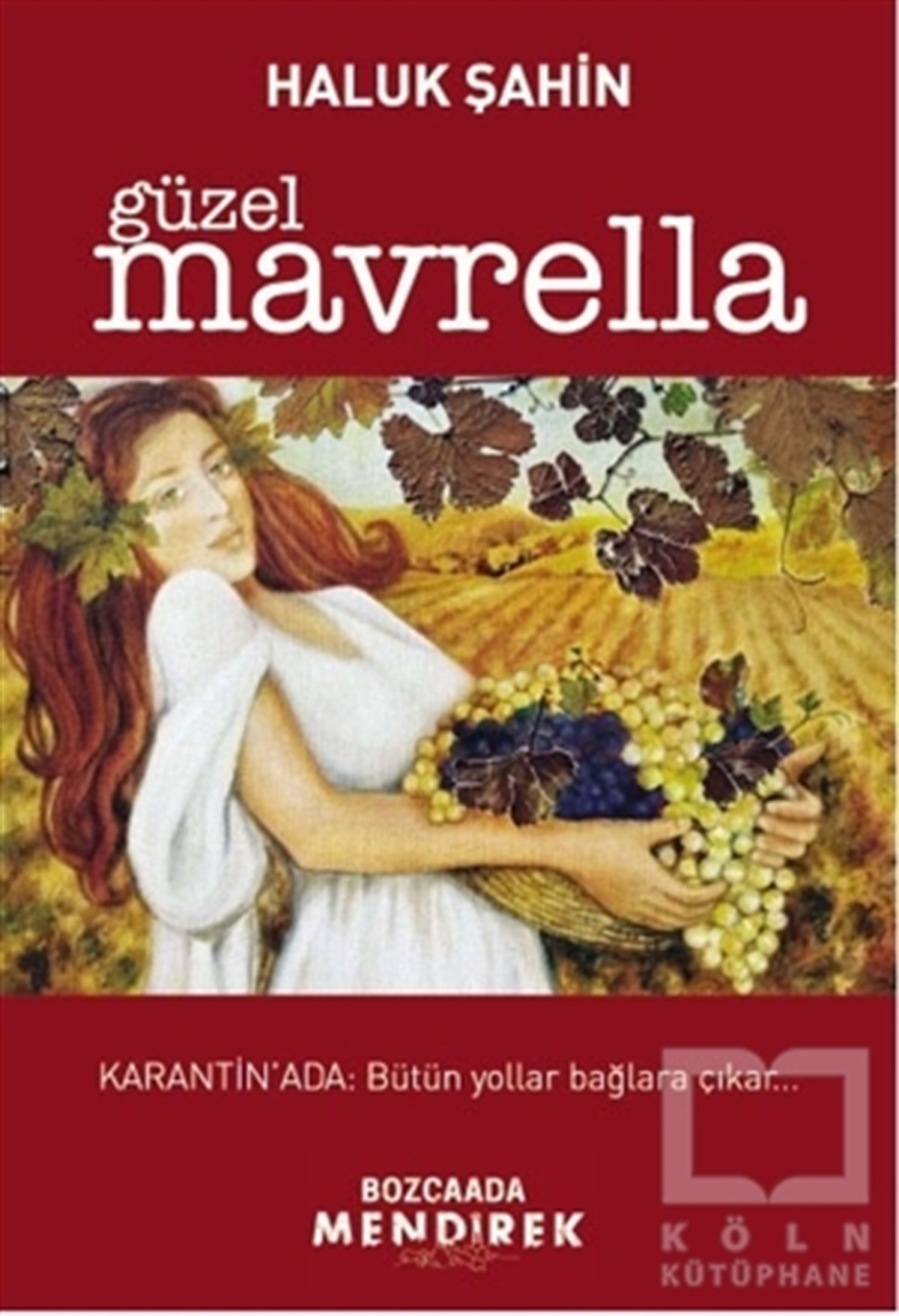 Haluk ŞahinTürkçe RomanlarGüzel Mavrella