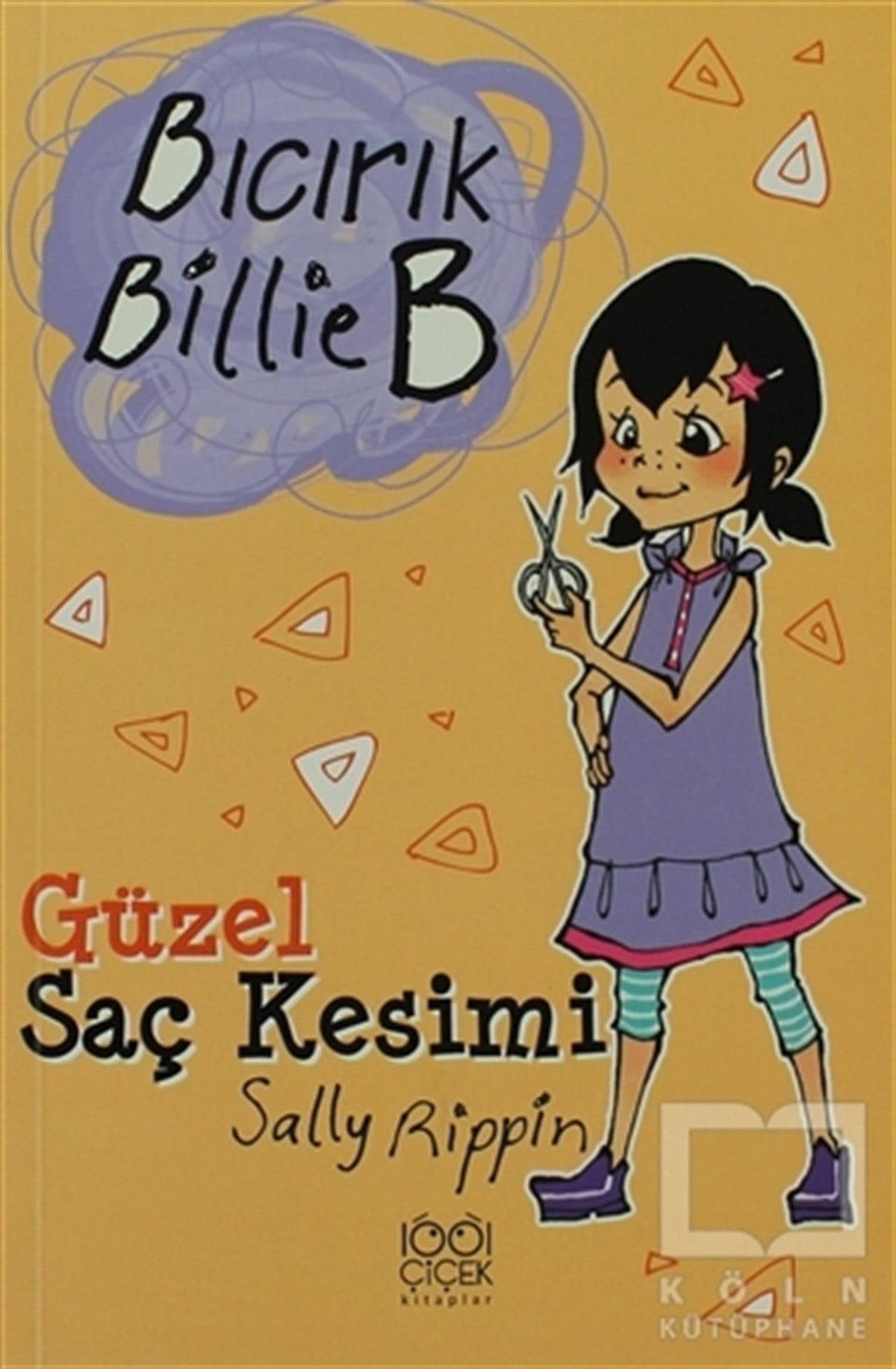 Sally RippinHikayelerGüzel Saç Kesimi - Bıcırık Billie B