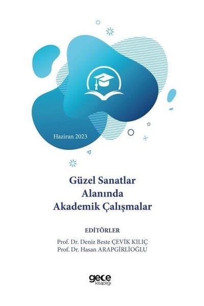 KolektifEğitimGüzel Sanatlar Alanında Akademik Çalışmalar - Haziran 2023