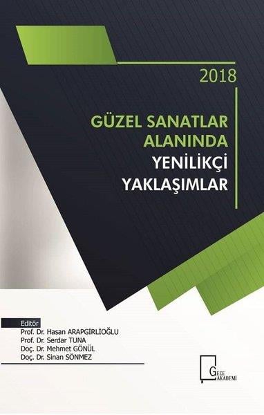 KolektifDigerGüzel Sanatlar Alanında Yenilikçi Yaklaşımlar 2018