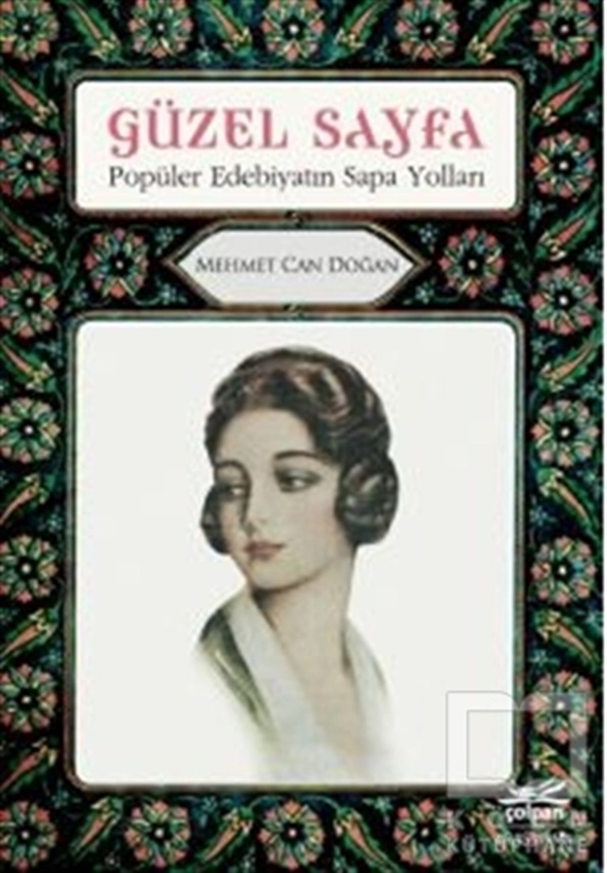 Mehmet Can DoğanAraştırma-İnceleme-ReferansGüzel Sayfa