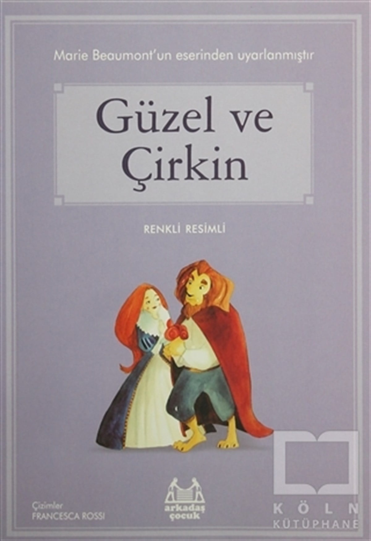 Marie BeaumontMasallarGüzel ve Çirkin