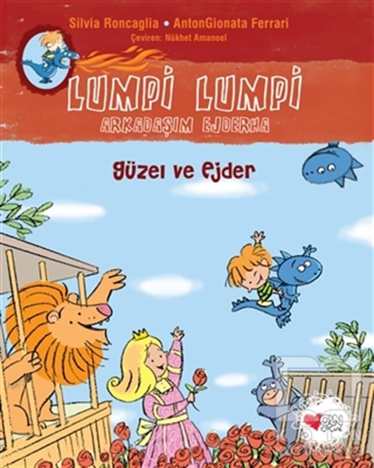 Silvia RoncagliaRoman-ÖyküGüzel ve Ejder - Lumpi Lumpi Arkadaşım Ejderha