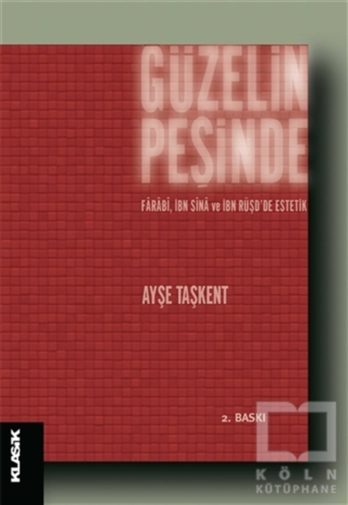 Ayşe TaşkentDin FelsefesiGüzelin Peşinde