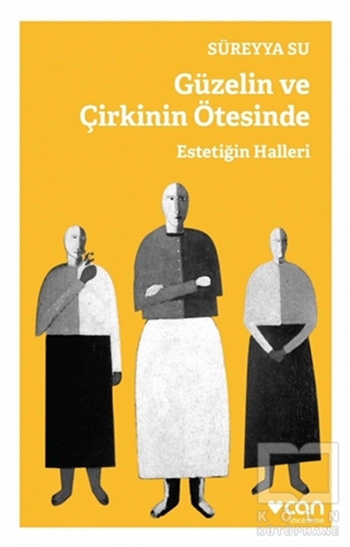 Süreyya SuAraştırma-İnceleme-ReferansGüzelin ve Çirkinin Ötesinde - Estetiğin Halleri