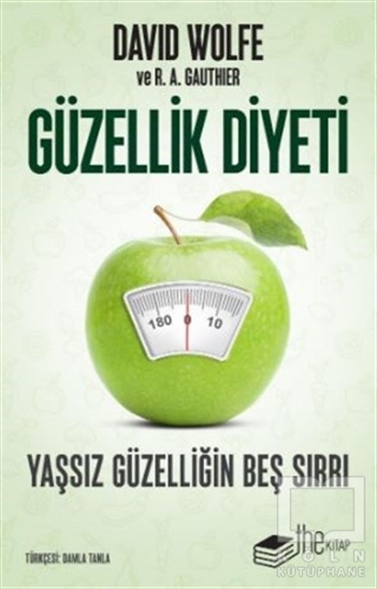 David WolfeBeslenme ve DiyetGüzellik Diyeti