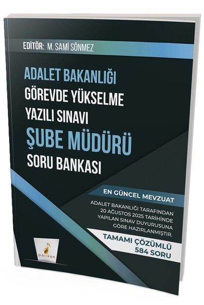 KolektifGYS (Görevde Yükselme Sinavi)GYS Adalet Bakanlığı Görevde Yükselme Yazılı Sınavı Şube Müdürü Soru Bankası